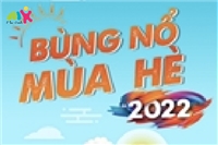 Bùng nổ Hè 2022