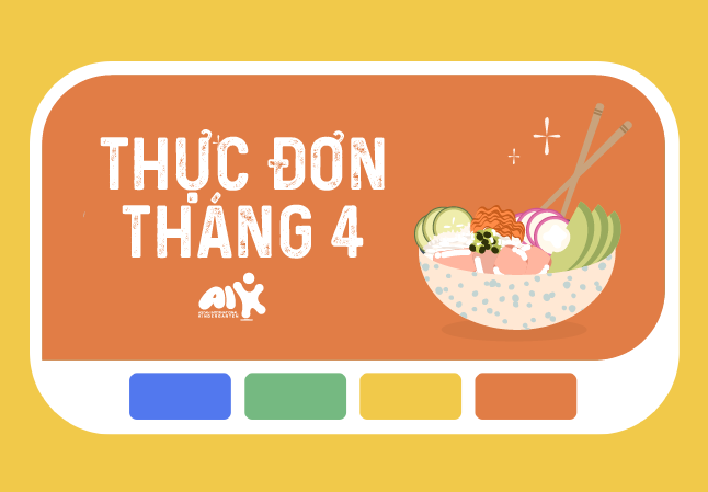 Thực đơn tháng 4 năm 2024